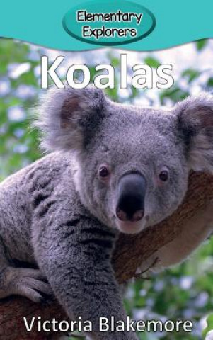 Kniha Koalas Victoria Blakemore