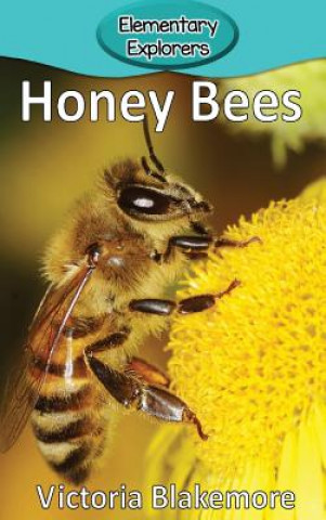 Kniha Honey Bees Victoria Blakemore