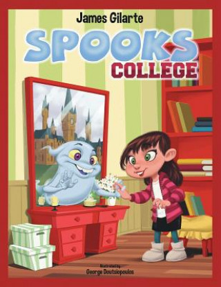 Knjiga Spooks College James Gilarte