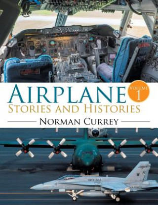 Libro Airplane Stories and Histories Norman Currey