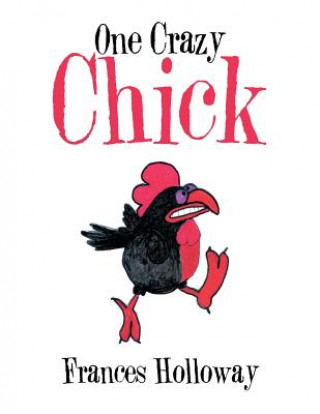 Książka One Crazy Chick Frances Holloway