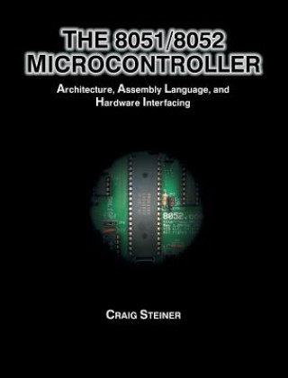 Kniha 8051/8052 Microcontroller Craig Steiner