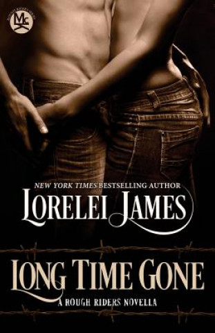 Book Long Time Gone Lorelei James