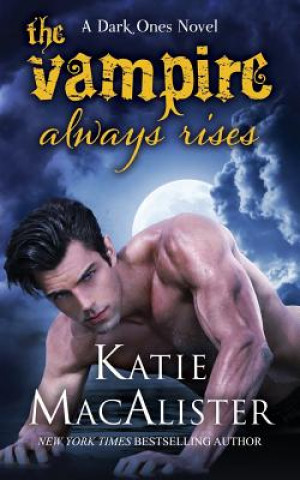 Carte Vampire Always Rises Katie MacAlister