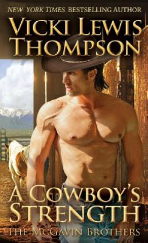 Książka Cowboy's Strength Vicki Lewis Thompson