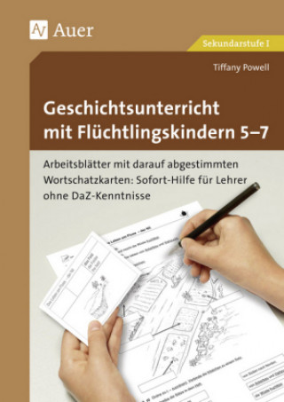 Knjiga Geschichtsunterricht mit Flüchtlingskindern 5-7 Sabine Nowack