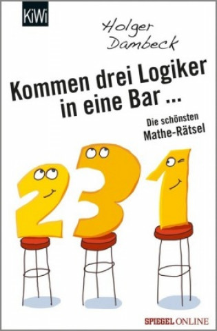 Kniha Kommen drei Logiker in eine Bar... Holger Dambeck