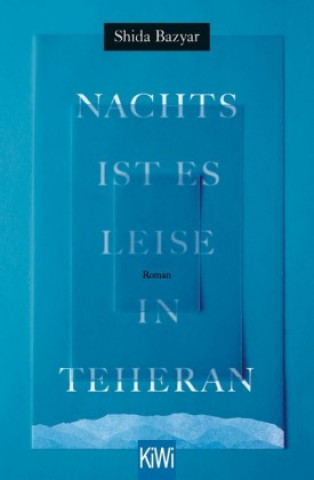 Livre Nachts ist es leise in Teheran Shida Bazyar