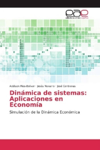 Kniha Dinámica de sistemas: Aplicaciones en Economía Addison Rios-Bolivar