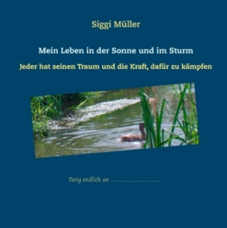 Książka Mein Leben in der Sonne und im Sturm Siggi Müller