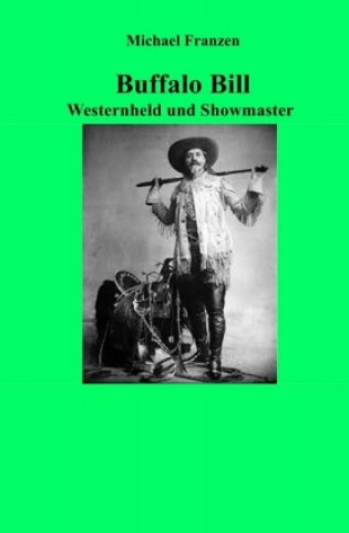 Buch Buffalo Bill Michael Franzen
