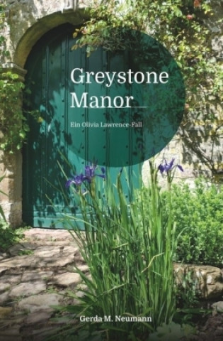 Knjiga Greystone Manor Gerda M. Neumann