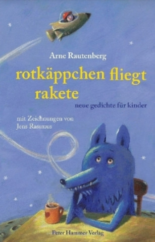 Книга Rotkäppchen fliegt Rakete Arne Rautenberg