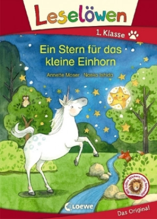 Könyv Leselöwen 1. Klasse - Ein Stern für das kleine Einhorn Annette Moser