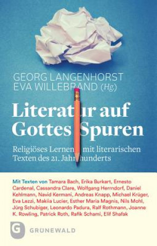 Книга Literatur auf Gottes Spuren Georg Langenhorst