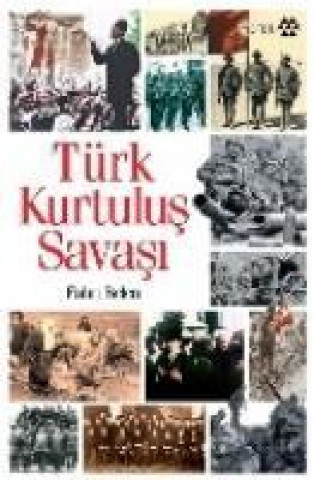 Knjiga Türk Kurtulus Savasi Fahri Belen