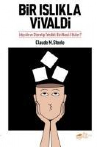 Könyv Bir Islikla Vivaldi Claude M. Steele