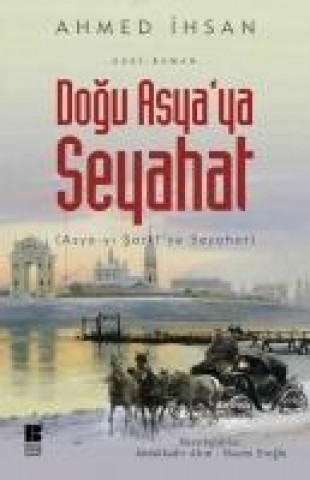 Книга Dogu Asyaya Seyahat Ahmed ihsan
