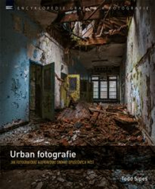 Kniha Urban fotografie Todd Sipes