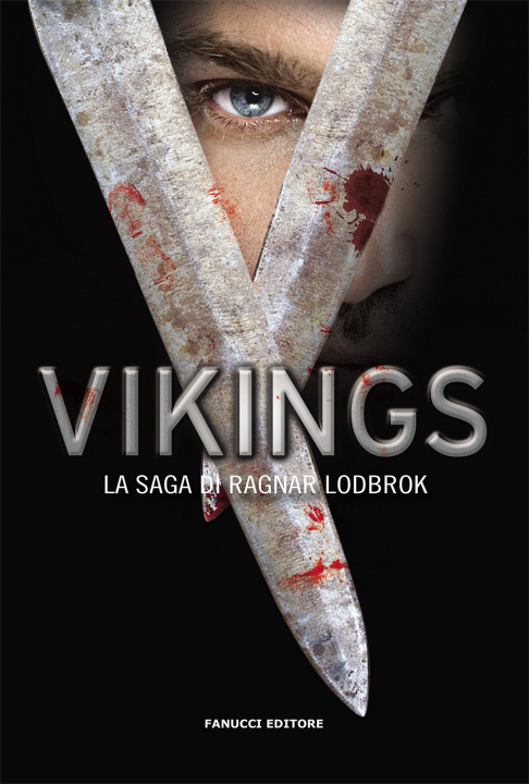 Knjiga Vikings. La saga di Ragnar Lothbrok 