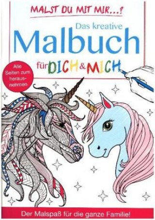 Книга Malbuch für Dich & Mich - Einhörner & Fabelwesen 