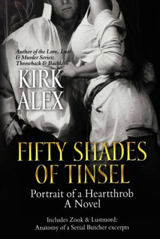 Kniha Fifty Shades of Tinsel Kirk Alex