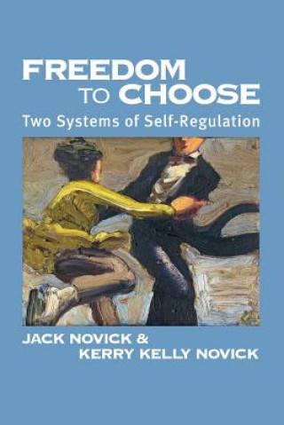 Könyv Freedom to Chose Jack Novick