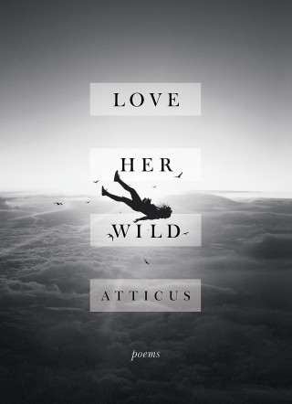 Carte Love Her Wild Atticus