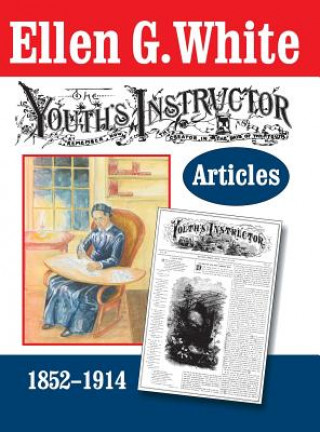 Knjiga Youth's Instructor Articles Ellen G. White