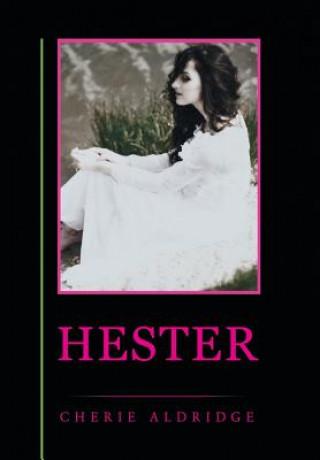 Kniha Hester Cherie Aldridge