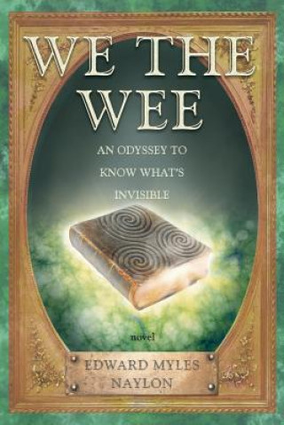 Knjiga We the Wee Edward Myles Naylon