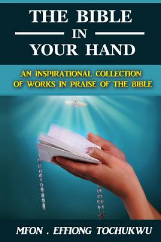 Kniha Bible in Your Hand Mfon Effiong Tochukwu