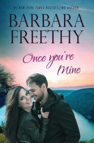 Kniha Once You're Mine Barbara Freethy