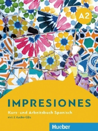 Kniha Impresiones A2. Kursbuch + Arbeitsbuch + 2 Audio-CDs Olga Balboa Sánchez