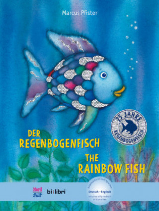 Book Der Regenbogenfisch / The Rainbow Fish + MP3-Horbuch zum Herunterladen Marcus Pfister