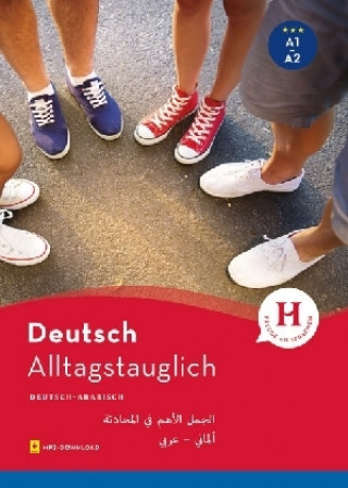 Kniha Alltagstauglich Deutsch. Deutsch-Arabisch John Stevens