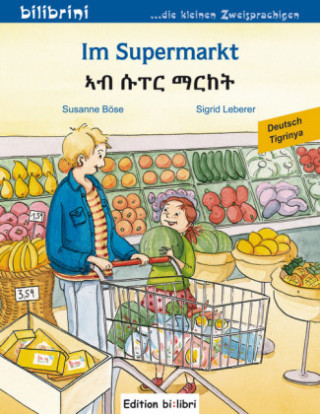 Kniha Im Supermarkt, Deutsch-Tigrinya Susanne Böse