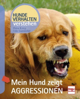 Kniha Mein Hund zeigt Aggressionen Petra Krivy