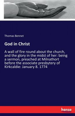 Kniha God in Christ Thomas Bennet