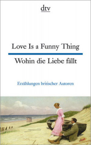 Книга Love is a funny thing - Wohin die Liebe fallt Richard Fenzl