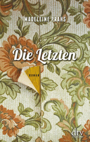 Книга Die Letzten Madeleine Prahs