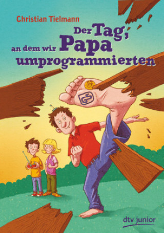 Książka Der Tag, an dem wir Papa umprogrammierten Christian Tielmann