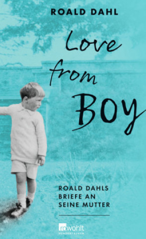 Carte Love from Boy Roald Dahl