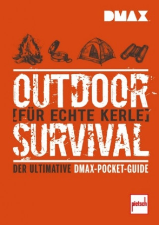 Kniha DMAX Outdoor-Survival für echte Kerle Rich Johnson