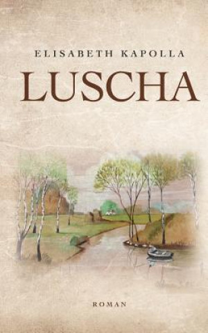 Książka Luscha Elisabeth Kapolla