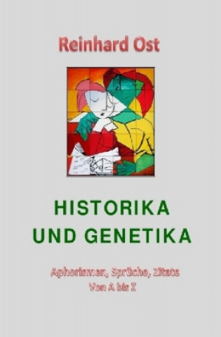 Książka Historika und Genetika Reinhard Ost