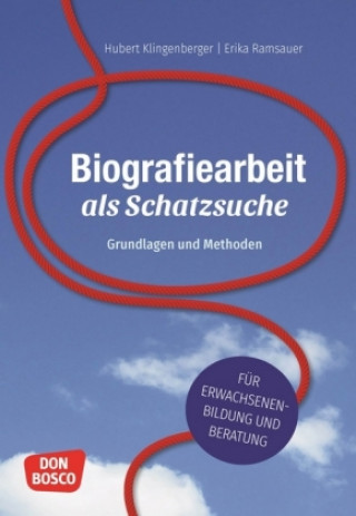 Kniha Biografiearbeit als Schatzsuche Hubert Klingenberger