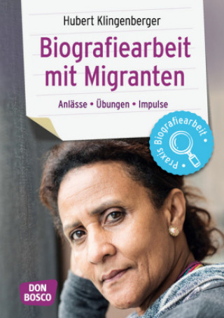 Książka Biografiearbeit mit Migranten Hubert Klingenberger