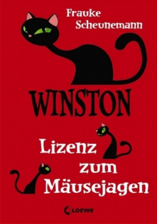 Kniha Winston (Band 6) - Lizenz zum Mäusejagen Frauke Scheunemann