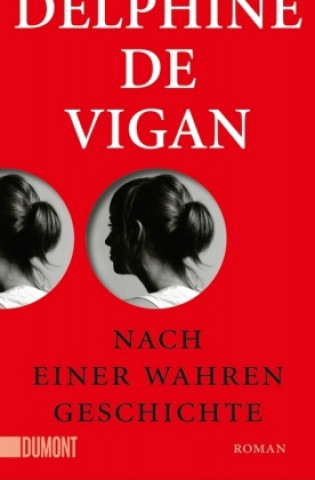 Книга Nach einer wahren Geschichte Delphine de Vigan
